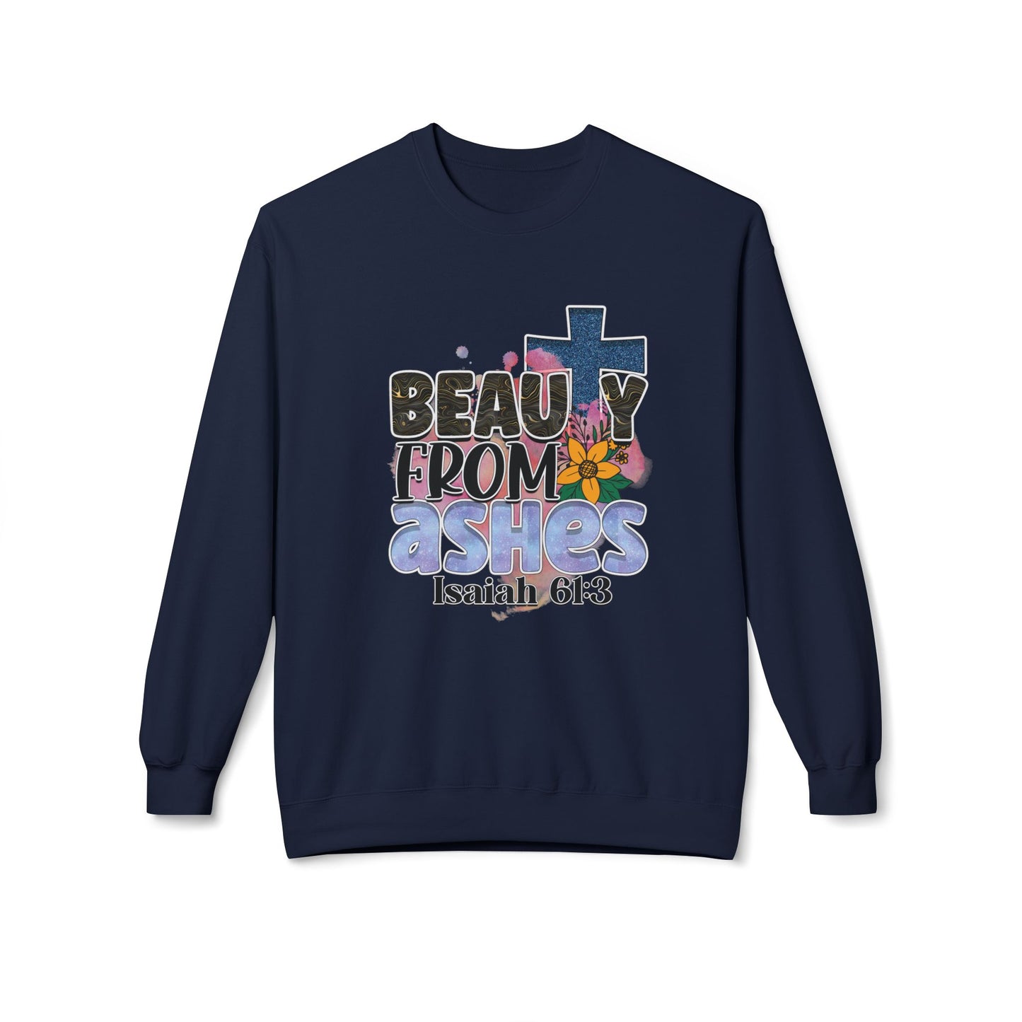 "Beauty From Ashes" Unisex Softstyle Fleece Crewneck Sweatshirt – Midweight Comfort & Inspirational Design