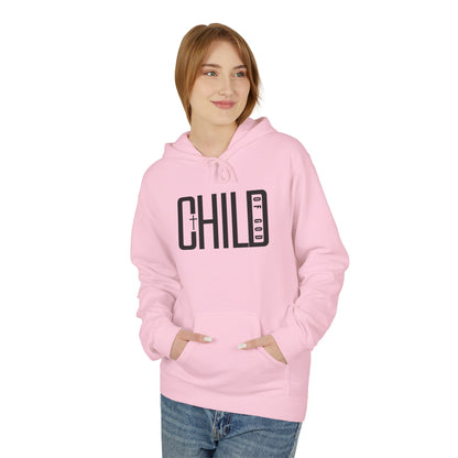 "Child of God" Premium Unisex Fleece Hoodie – Softstyle Midweight Comfort"