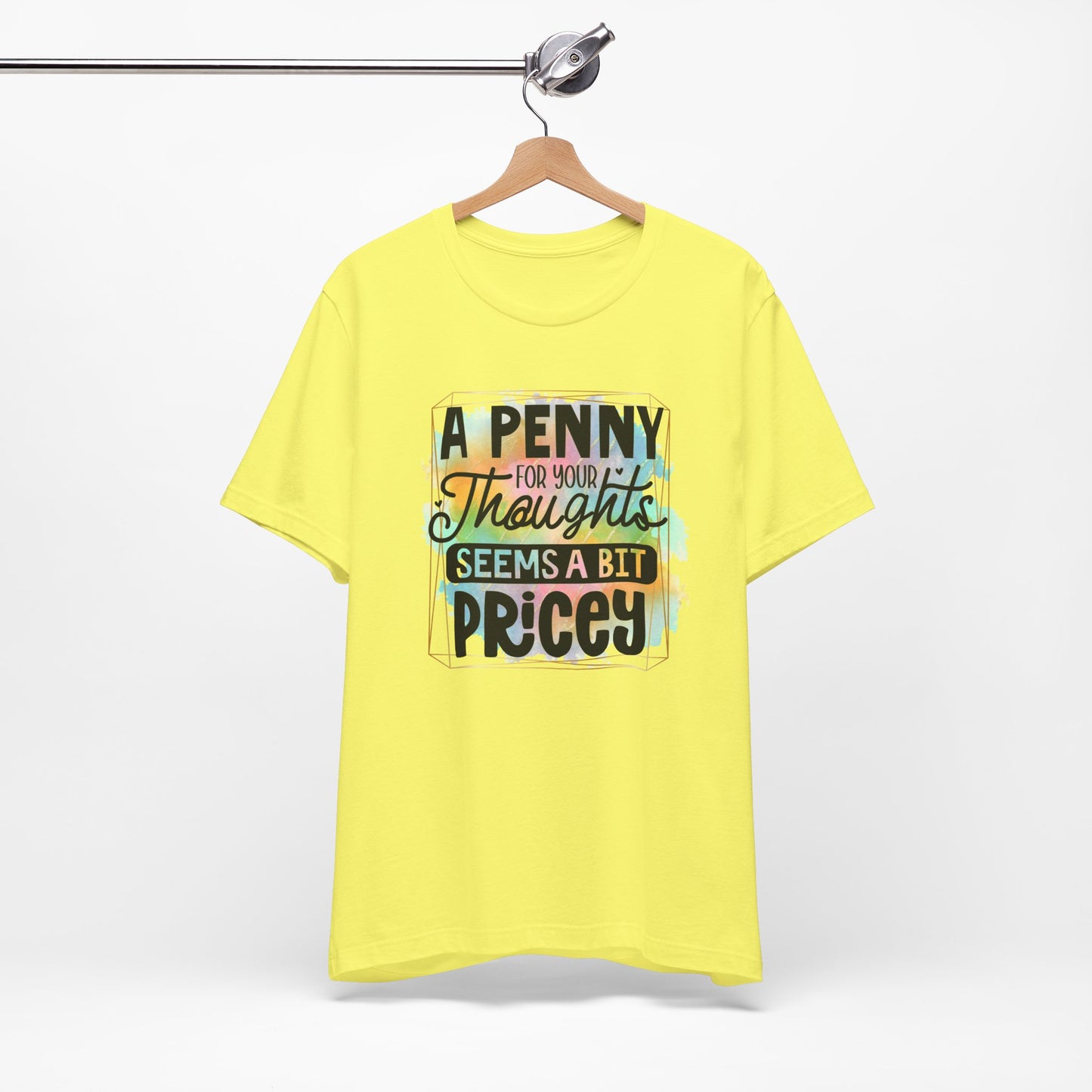 "A Penny For Your Thoughts" Graphic Unisex Jersey Tee – Casual & Thoughtful Style