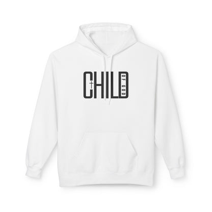 "Child of God" Premium Unisex Fleece Hoodie – Softstyle Midweight Comfort"