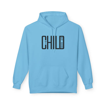 "Child of God" Premium Unisex Fleece Hoodie – Softstyle Midweight Comfort"